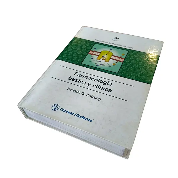 Farmacología Básica Y Clínica 9a Edición Bertram G. Katzung