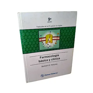 Farmacología Básica Y Clínica 9a Edición Bertram G. Katzung