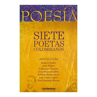 Siete Poetas Colombianos