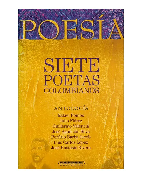 Siete Poetas Colombianos