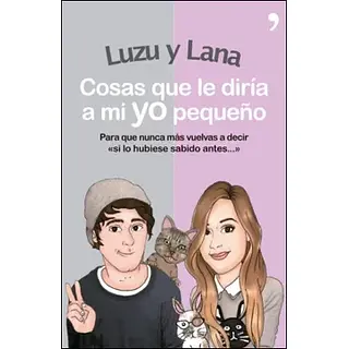 Luzu Y Lana Cosas Que Le Diria A Mi Yo Pequeño