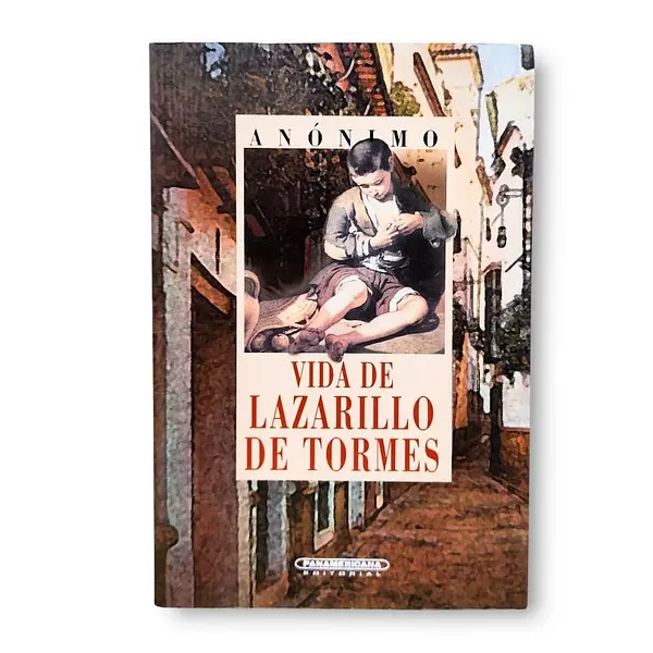 Vida De Lazarillo De Tormes