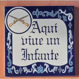 Baldosa Aquí Vive Un Infante 15 X 15 Cm.